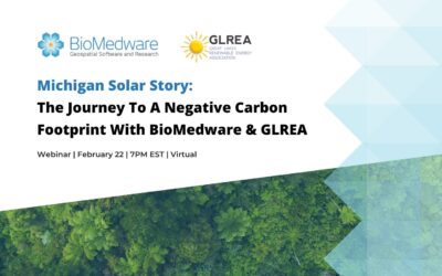 Michigan Solar Story: The Journey To A Negative Carbon Footprint With BioMedware And GLREA